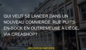 Qui veut se lancer dans un nouveau commerce, rue Puits-en-Sock en Outremeuse à Liège, via Creashop?