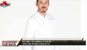 Top Chef : Un candidat a été en  avec une actrice star de TF1