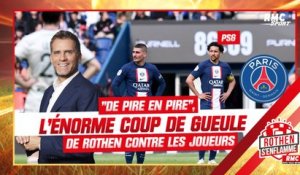 PSG 1-3 Lorient : "De pire en pire", l'énorme coup de gueule de Rothen contre les joueurs