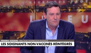 Frédéric Durand sur la réintégration des soignants non-vaccinés : «Il n’y a plus de réalité scientifique puisque, même vacciné, il est possible de transmettre le Covid-19, l’État aurait bien fait revenir en arrière au regard de ces données»