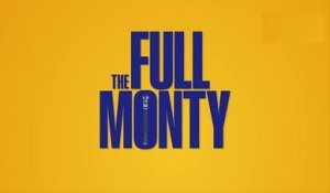 The Full Monty - Trailer Saison 1