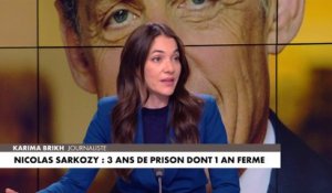 Karima Brikh sur la condamnation de Nicolas Sarkozy : «Oui ça peut donner une impression d'acharnement»