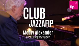 Club Jazzafip : Monty Alexander « Out of Many one People »