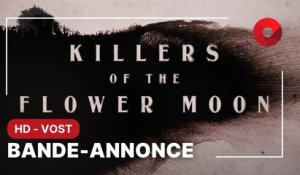 KILLERS OF THE FLOWER MOON de Martin Scorsese avec Leonardo DiCaprio, Robert De Niro, Jesse Plemons : bande-annonce [HD-VOST]