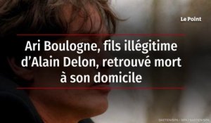 Ari Boulogne, fils illégitime d’Alain Delon, retrouvé mort à son domicile