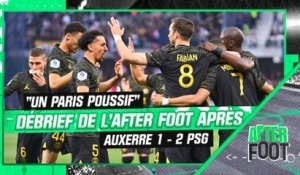 "Un Paris poussif" : le débrief de l'After Foot après Auxerre 1-2 PSG