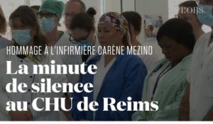 La minute de silence au CHU de Reims après le meurtre de l'infirmière