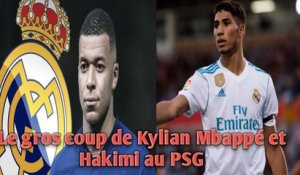 Le gros coup de Kylian Mbappé et Hakimi au PSG.