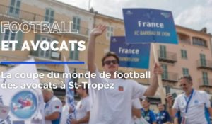 La coupe du monde de football des avocats organisée à St-Tropez