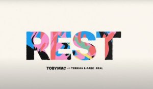 TobyMac - Rest (Lyric Video)