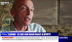 Disparition de Karine Esquivillon: quel est le profil de Michel Pialle, son mari placé en garde à vue ce mercredi ?