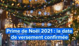 Prime de Noël 2021 : la date de versement confirmée