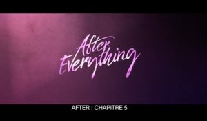 AFTER EVERYTHING  - AFTER CHAPITRE 5 (2023) (Sub NL:FR)