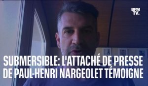 Submersible disparu: l'attaché de presse de Paul-Henri Nargeolet témoigne sur BFMTV