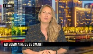 BE SMART - Emission du vendredi 30 juin