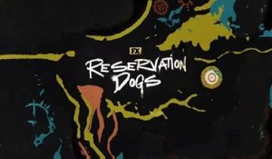 Reservation Dogs - Trailer Saison 3