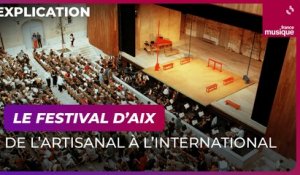 Le festival d'Aix-en-Provence : de l'artisanal à l'international - Culture prime