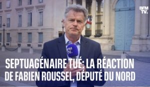 Après la mort d'un septuagénaire agressé à Vieux-Condé, le député du Nord Fabien Roussel s'exprime