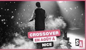 Le festival Crossover en août à Nice