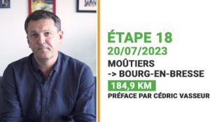 TDF 2023 : Cédric Vasseur préface la 18e étape