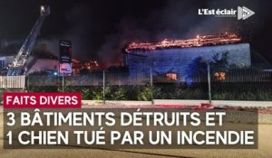 Un incendie, dans la nuit du dimanche 30 juillet, dévaste 3 bâtiments à Lignol-le-Château