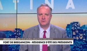 L'édito de Jérôme Béglé : «Fort de Brégançon : résidence d’été des présidents»