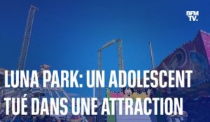 Luna Park: un adolescent de 17 ans est mort dans une attraction