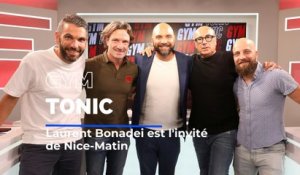 Laurent Bonadei est l'invité de Gym Tonic
