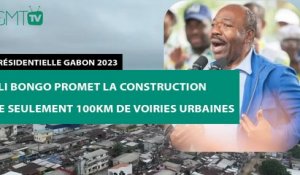 [#Reportage]  Présidentielle Gabon 2023 : Ali Bongo promet la construction de seulement 100km de voiries urbaines