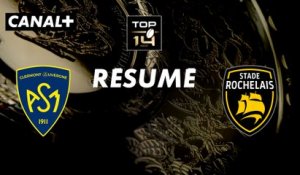 Le résumé de Clermont / La Rochelle - Top 14 - 3ème journée