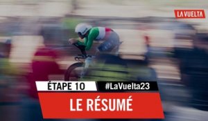 Le Résumé Long - Étape 10 - La Vuelta 2023