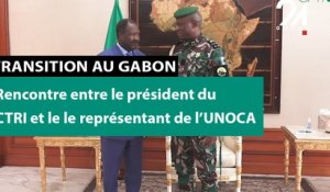 [#Reportage] Transition au Gabon : Rencontre entre le président du CTRI et le le représentant de l’UNOCA