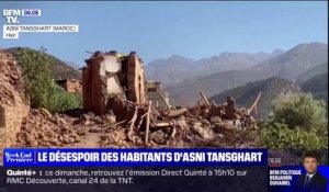 Séisme au Maroc: le désespoir des habitants d'Asni Tansghart, village situé à une cinquantaine de kilomètres au sud de Marrakech