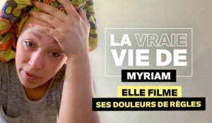 La vraie vie de Myriam, malade de l'endométriose