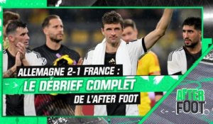 Allemagne 2-1 France : Le débrief complet de la défaite des Bleus dans l'After foot