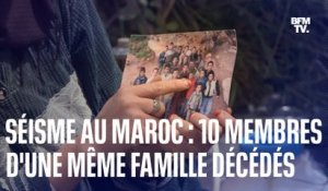 Séisme au Maroc: 10 membres d'une même famille décédés