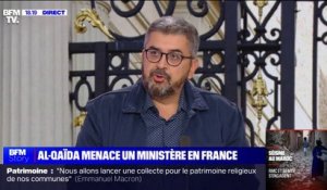 Menaces d'Al-Qaïda: "Il y a des gens en France qui sont totalement affiliés idéologiquement à ce type d'organisations", pour Mohamed Sifaoui (journaliste spécialiste des mouvements islamistes)