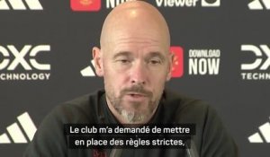 Man United - ten Hag : “Le club m’a demandé de mettre en place des règles strictes”