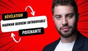 Marwan Berreni "Plus belle la vie" : Les interrogations de ses proches un mois après sa disparition