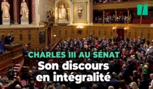 Charles III devant le Sénat : découvrez son discours en intégralité