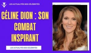 Le combat émouvant de Céline Dion contre le syndrome de la personne raide