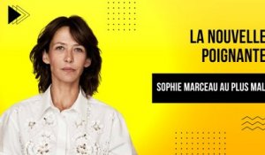 Sophie Marceau au plus mal ? Révélation bouleversante