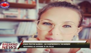 Lorie Pester maman : sa surprenante technique  redonner le sourire à sa fille