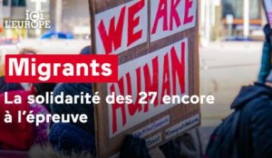 Ici l'Europe - L'UE face à l'afflux de migrants : la solidarité des 27 une fois encore à l'épreuve