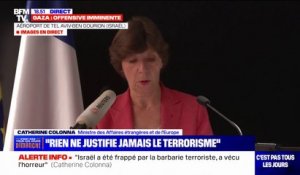 Catherine Colonna, ministre des Affaires étrangères et de l'Europe: "Nous demandons que tous les otages soient libérés immédiatement et sans condition, pas de chantage"