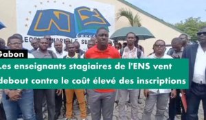 Reportage-Gabon - Les enseignants stagiaires de l'ENS vent debout contre le coût élevé des inscriptions