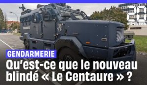 Qu'est-ce que le Centaure, le nouveau blindé de la gendarmerie nationale ?