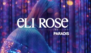 Eli Rose - Paradis (Visualizer)