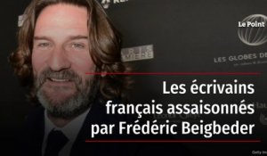 Les écrivains français assaisonnés par Frédéric Beigbeder