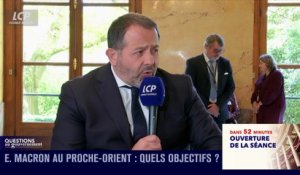 Questions au Gouvernement - le brief - Emmanuel Macron au Proche-Orient : quesls sont les objectifs?